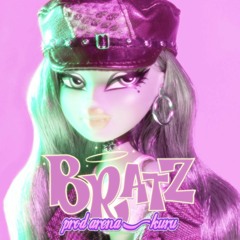 Kid Trash <3 - Bratz (prod Arena & Kuru)