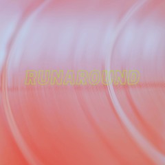 RUNAROUND