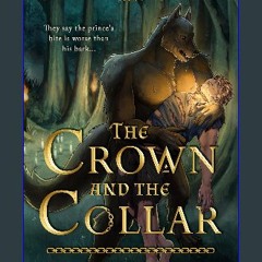 ebook read pdf 🌟 The Crown and the Collar (Kingdom of Claws Book 1) Read online