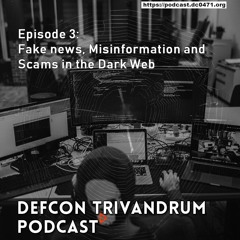 Episode 3: Fake News, Misinformation and Scams in the Dark Web