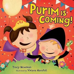 Read✔ ebook✔ ⚡PDF⚡ Purim Is Coming!