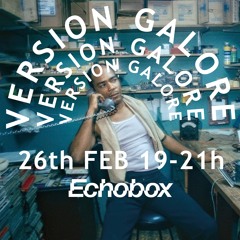 Version Galore #122 - Radical Hi-Fi // Echobox Radio 26/02/22