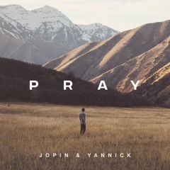 Jopin & Yannick - Pray (Extended Mix)