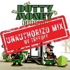 Dutty Money Riddim Mix [Unauthorized Songs] by TreeDee #songaffidrop