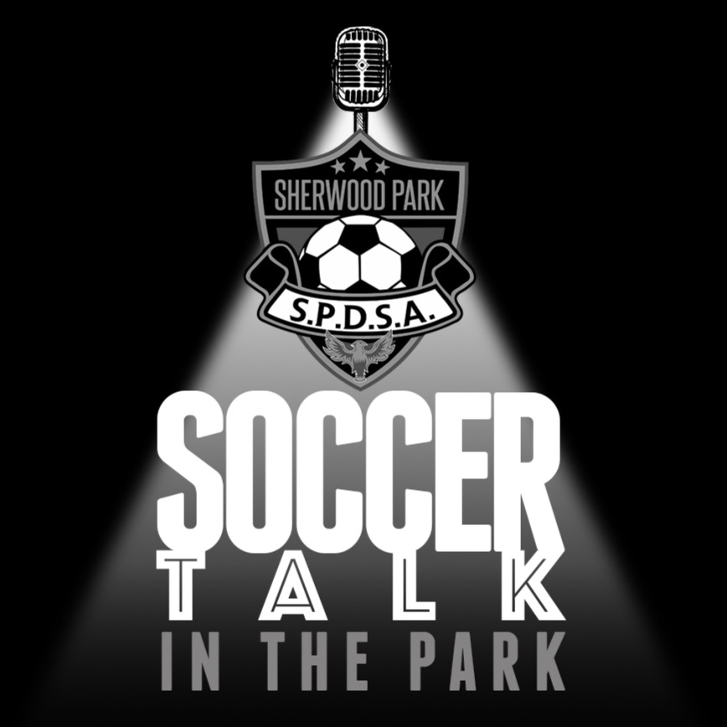 Soccer Talk in the Park Ep 34