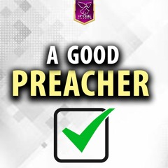 A Good Preacher