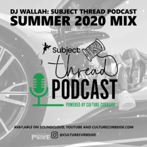 Official Music Mixes By DJ Wallah x Subject Thread Podcast