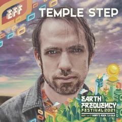 Temple Step Earth Frequency 2021 Set