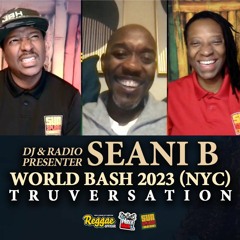 Seani B World Bash and Mighty Crown TruVersation