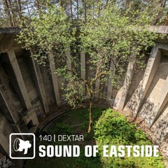 dextar - Sound of Eastside 140 040623