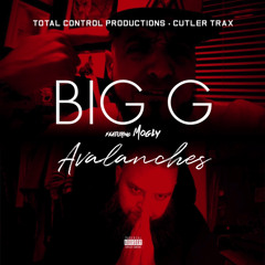BIg G - Avanlanches ft. Mogly