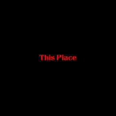 This Place (Original Mix)