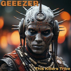 This Killers Tribe