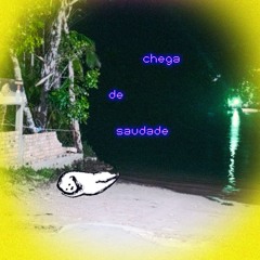 chega de saudade ✧ cover