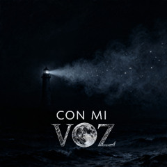 Con Mi Voz (Obertura)