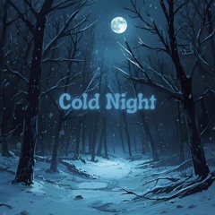 Cold Night