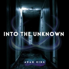 Into The Unknown - ADXM