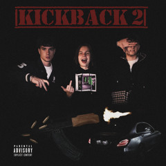 KICKBACK 2