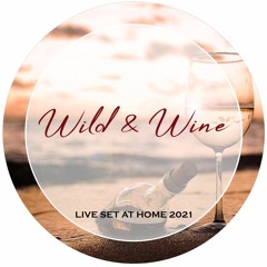 Wild Wine Live Set 2021