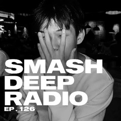 ZapsyQ presents Smash Deep Radio ep. 126