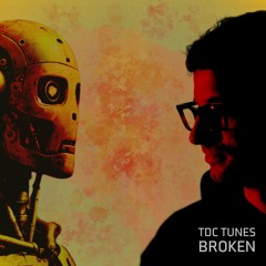 TDC Tunes - Broken