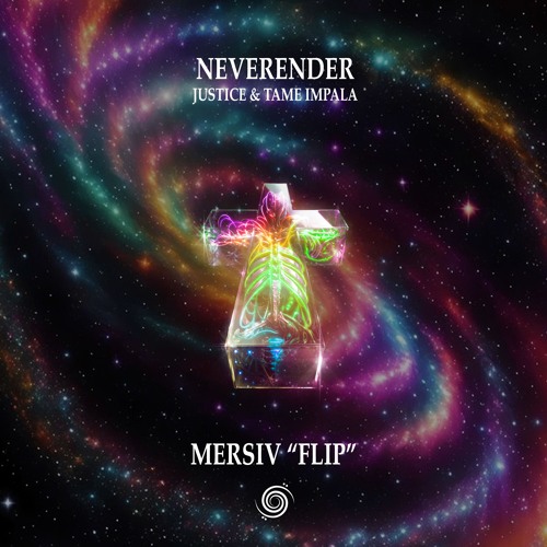 Justice & Tame Impala - Neverender (Mersiv Flip)