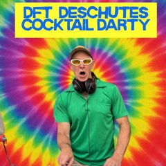 Deschutes Cocktail Darty