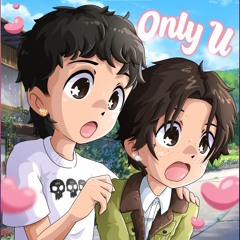 PANV - Only U Ft. 2Ectasy