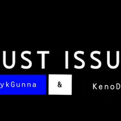 BabykGunna - Trust Issues ft KenoDaG