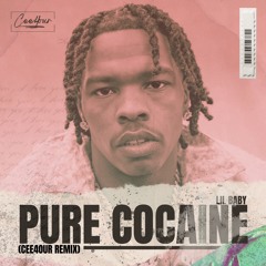 Lil Baby - Pure Cocaine [Cee4our Remix] FREE DL