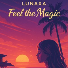 Feel the Magic