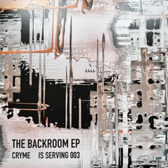 The Back Room EP (Is Serving 003)