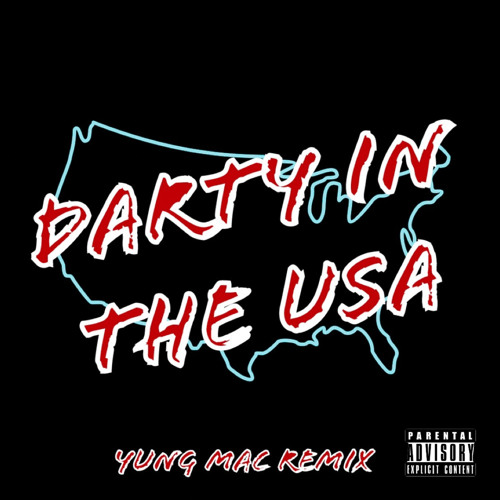 Darty In The USA (Yung Mac Remix)