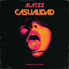 ALATZZ - CASUALIDAD