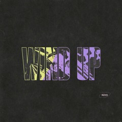 Royo - Wind Up