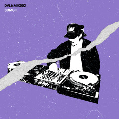 DVL6MIX: 002 : SUMGII