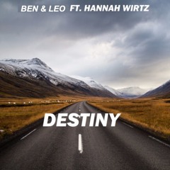 BEN & LEO ft. Hannah Wirtz - Destiny