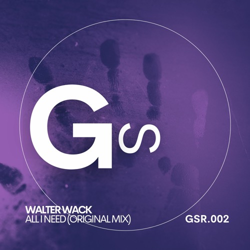 Walter Wack - All I Need (Original Mix)