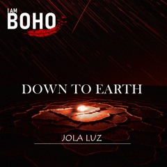 I AM BOHO - Down To Earth by Jola Luz