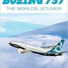 ACCESS EBOOK 📄 Boeing 737: The World's Jetliner by Daniel Dornseif [EBOOK EPUB KINDL