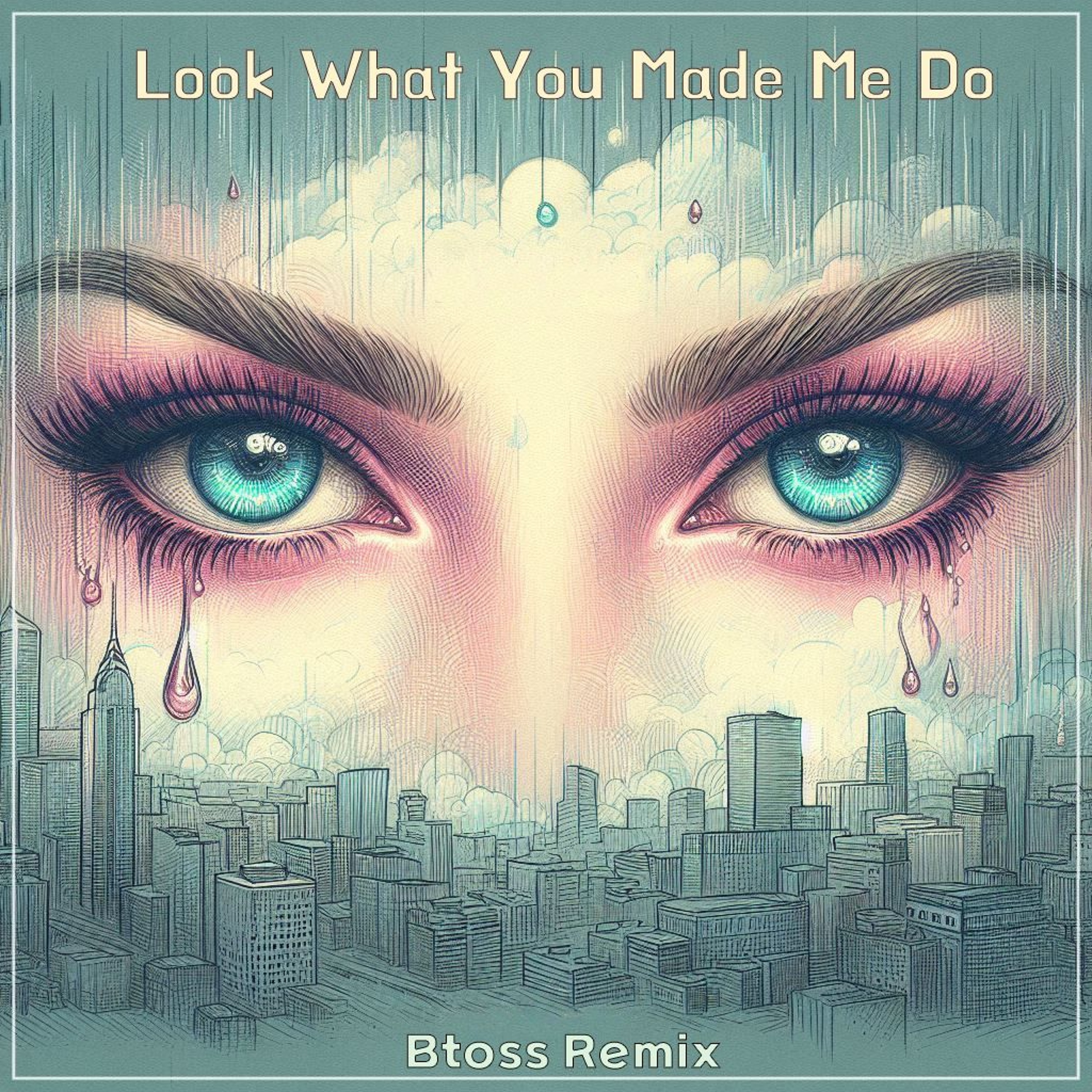 Bt0ss - Look What You Made Me Do (Remix) episode artwork