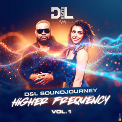 D&L SOUNDJOURNEY Vol. 1 (Higher Frequency)