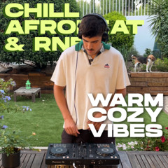 Chill Cozy Afrobeat & RnB Mix | Lu$$