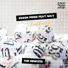 Edson Pride Feat May - Lottery (Gleino Alves Remix)