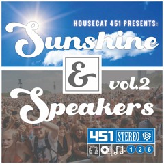 Sunshine & Speakers vol.2 (A HOUSE MIX)