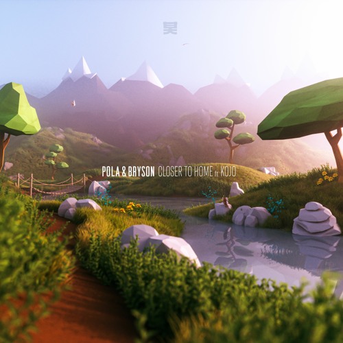 Pola & Bryson - Closer To Home ft. Kojo