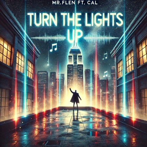 Turn The Lights Up