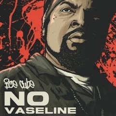 Ice Cube - No Vaseline Remix (Kendrick Lamar - Not Like Us)