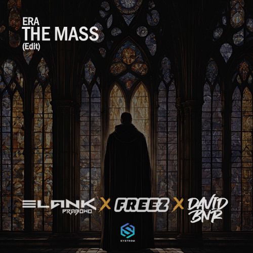 THE MASS (edit) - Elank Prabowo x Freez x David Bnr
