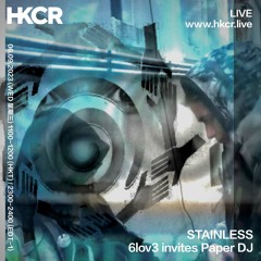 Stainless: 6lov3 invites Paper DJ - 06/09/2023